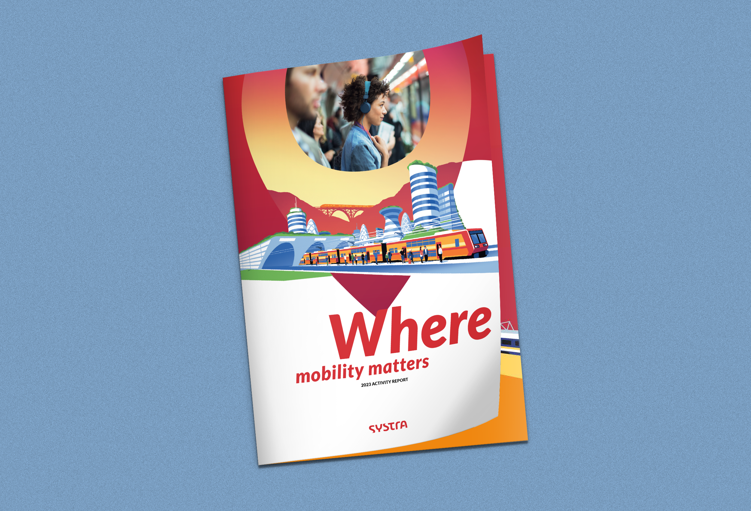 2023 Activity Report: SYSTRA where mobility matters